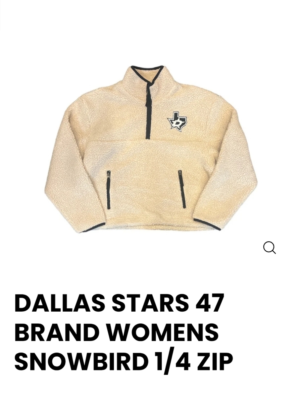 47 Brand Dallas Stars Women's Sherpa 1/4 Zip Pullover in Cream/ Black Trim Sz S